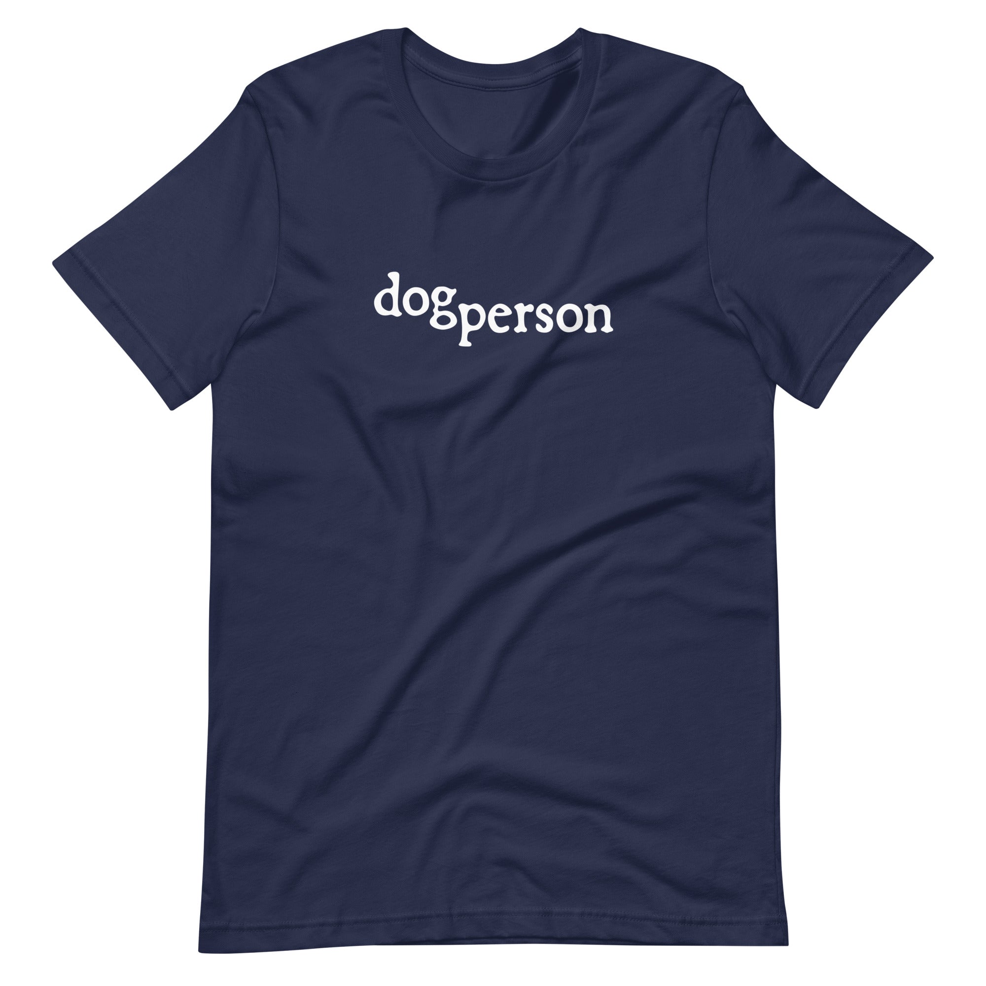 Dog Person Unisex T shirt Various Colors and Sizes